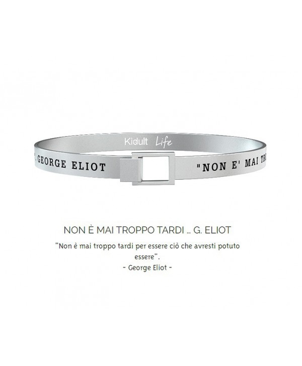 Bracciale Uomo Kidult Non è mai troppo tardi...G.Eliot